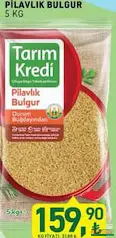 TARIM KREDİ PİLAVLIK BULGUR 5 KG fiyat ve kampanya bilgisi